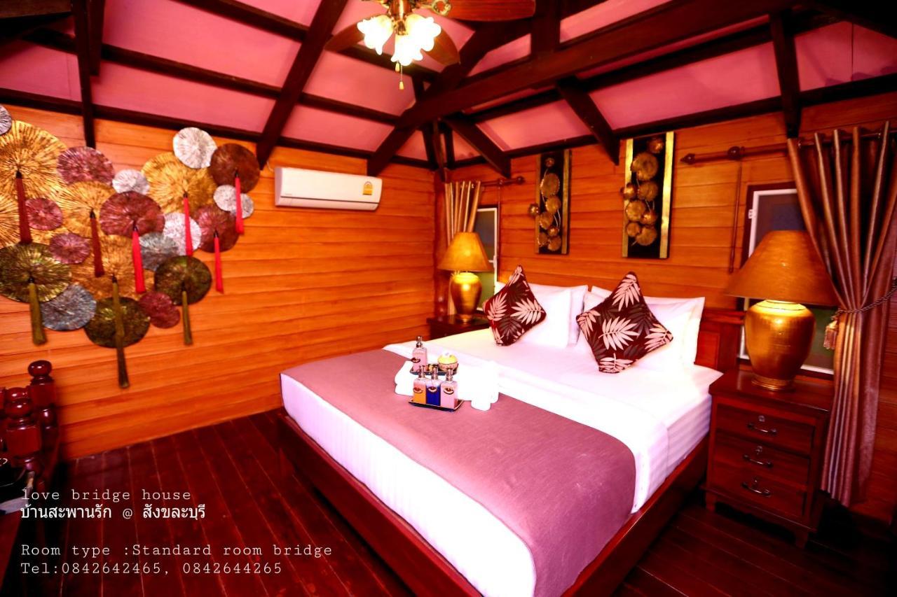Love Bridge House บ้านสะพานรัก Sangkhla Buri Exteriör bild