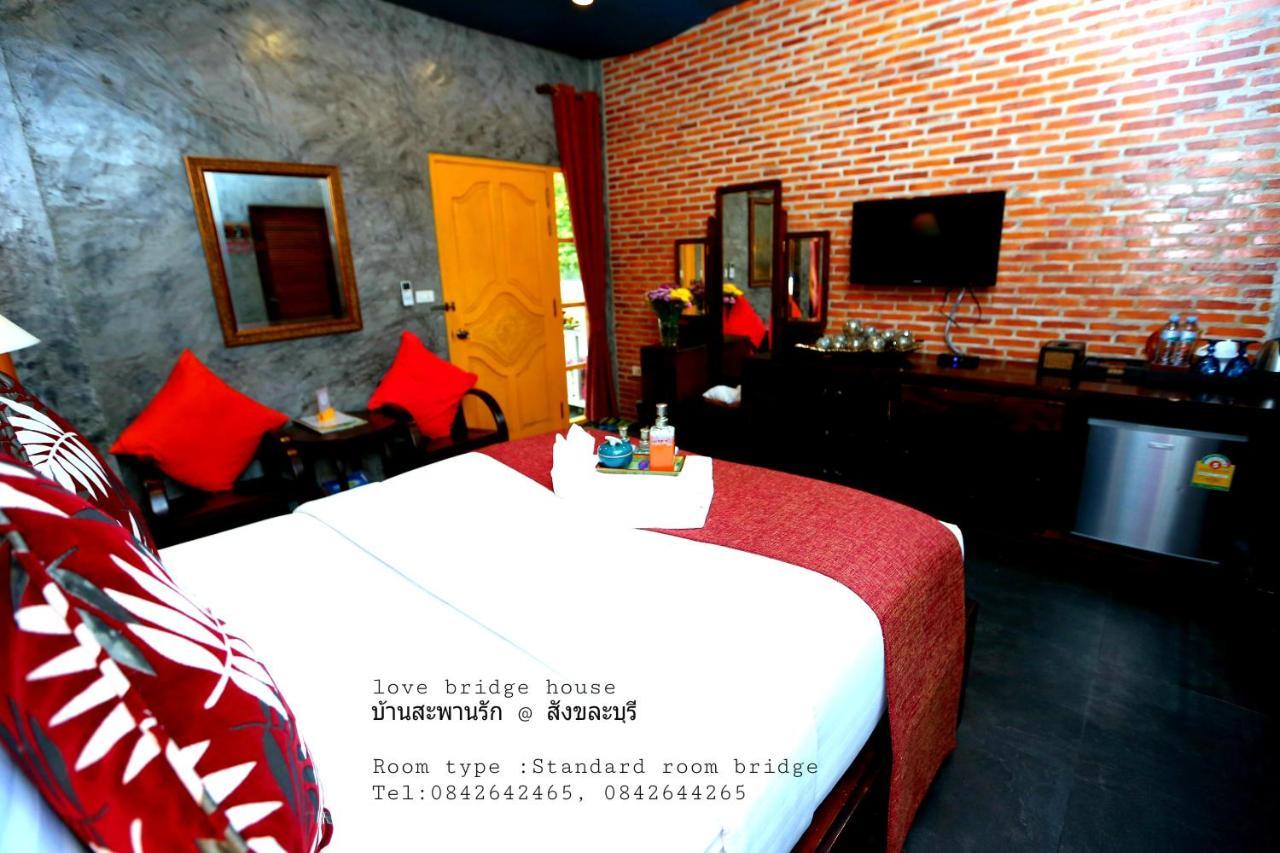 Love Bridge House บ้านสะพานรัก Sangkhla Buri Exteriör bild